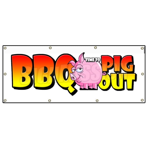 36"x96" BBQ time to PIG OUT BANNER SIGN pork barbecue signs ribs beef smoked