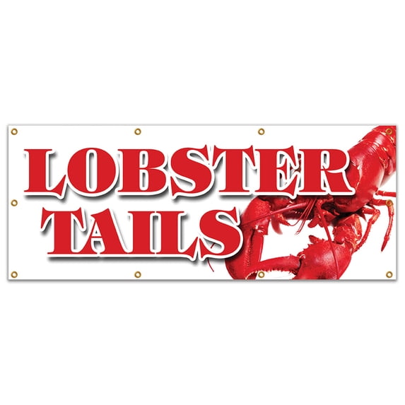 36"x96" LOBSTER TAILS BANNER SIGN seafood fresh dinner special catch caught