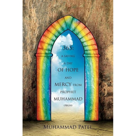 365: A saying a Day of Hope and Mercy from Prophet Muhammad (pbuh), (Paperback)
