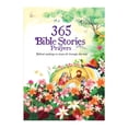 thumbnail image 1 of 365 Bible Stories and Prayers: Biblical Readings to Share All Through the Year (Hardcover) by Various (Retold by), 1 of 2