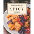 thumbnail image 1 of 365 Classic Spicy Recipes: A Spicy Cookbook Everyone Loves!, (Paperback), 1 of 1