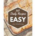 thumbnail image 1 of 365 Daily Easy Recipes: Not Just an Easy Cookbook!, (Paperback), 1 of 1