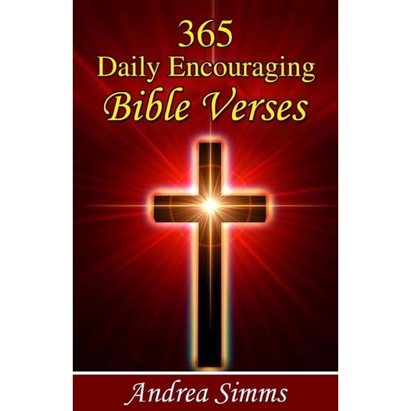 365 Daily Encouraging Bible Verses
