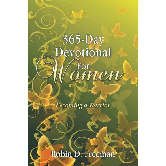 365-Day Devotional for Women: Becoming a Warrior, (Paperback)