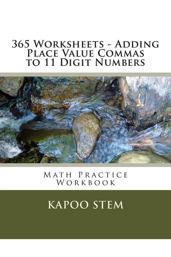 365 Days Math Placing Comma 365 Worksheets - Adding Place Value Commas to 11 Digit Numbers: Math Practice Workbook, Book 8, (Paperback)