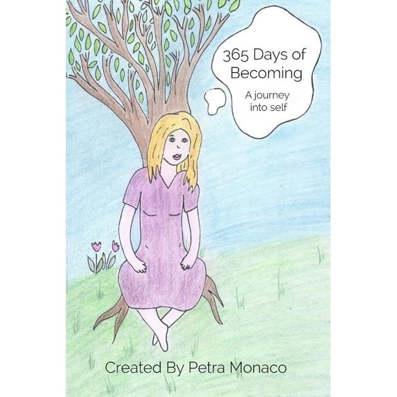 365 Days of Becoming: A Journey Into Self (Paperback)