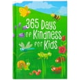 thumbnail image 1 of 365 Days of Kindness for Kids, (Hardcover), 1 of 1