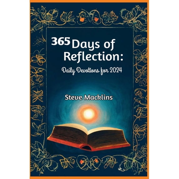 365 Days of Reflection: Daily Devotions for 2024, (Paperback) - Walmart.com