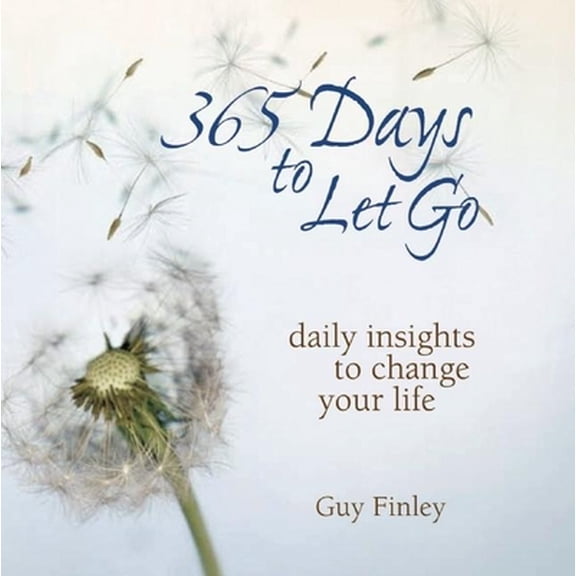 Pre-Owned 365 Days to Let Go: Daily Insights to Change Your Life (Paperback) 0974524557 9780974524559