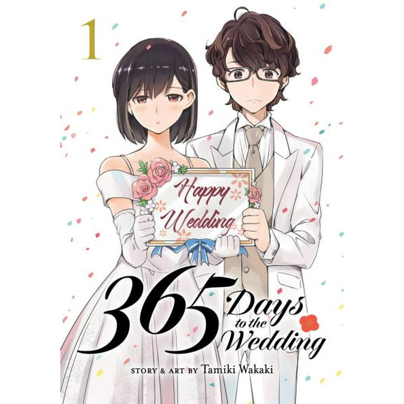 365 Days to the Wedding: 365 Days to the Wedding Vol. 1 (Series #1) (Paperback)