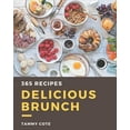 thumbnail image 1 of 365 Delicious Brunch Recipes: The Best Brunch Cookbook that Delights Your Taste Buds, (Paperback), 1 of 1