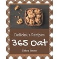 thumbnail image 1 of 365 Delicious Oat Recipes: Greatest Oat Cookbook of All Time, (Paperback), 1 of 1