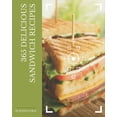 thumbnail image 1 of 365 Delicious Sandwich Recipes: Not Just a Sandwich Cookbook!, (Paperback), 1 of 1