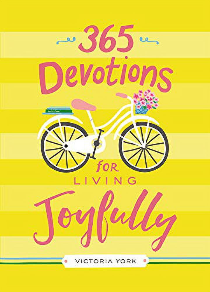 Pre-Owned 365 Devotions for Living Joyfully: Daily Encouragement for a Joyful Heart (a 365-Day Devotional) (Hardcover) 0310085500 9780310085508