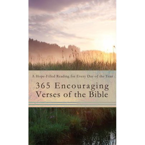 Pre-Owned 365 Encouraging Verses of the Bible: A Hope-Filled Reading for Every Day of the Year (Unknown) 1616260637 9781616260637