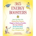 thumbnail image 1 of Pre-Owned 365 Energy Boosters: Juice Up Your Life, Thump Your Thymus, Wiggle as Much as Possible, REV Up with Red, Brush Your Body, Do a Spinal Rock, Pop a Pump (Paperback) 157324869X 9781573248693, 1 of 1