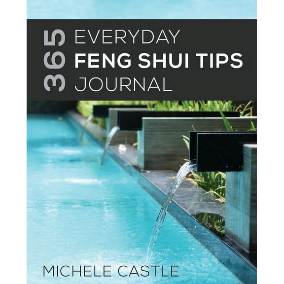 365 Everyday Feng Shui Tips Journal, (Paperback)