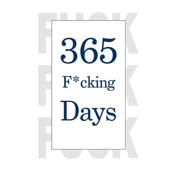 365 F*cking Days