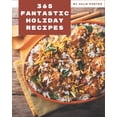 thumbnail image 1 of 365 Fantastic Holiday Recipes: Home Cooking Made Easy with Holiday Cookbook!, (Paperback), 1 of 1