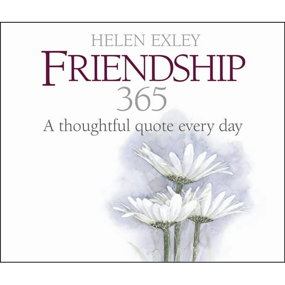 365 Great Days: 365 Friendship : A Thoughtful Quote Every Day (Other)