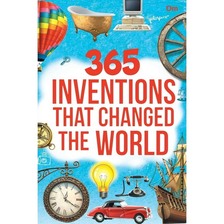 Greatest Inventions That Changed the World – Part 1