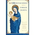 thumbnail image 1 of Pre-Owned 365 Meditaciones con la Virgen MarÌa (Paperback) 0060845414 9780060845414, 1 of 1