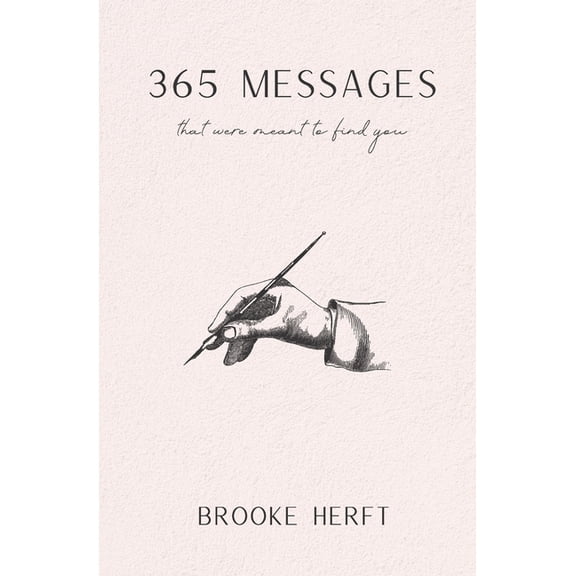 365 Messages That Were Meant To Find You (Paperback)