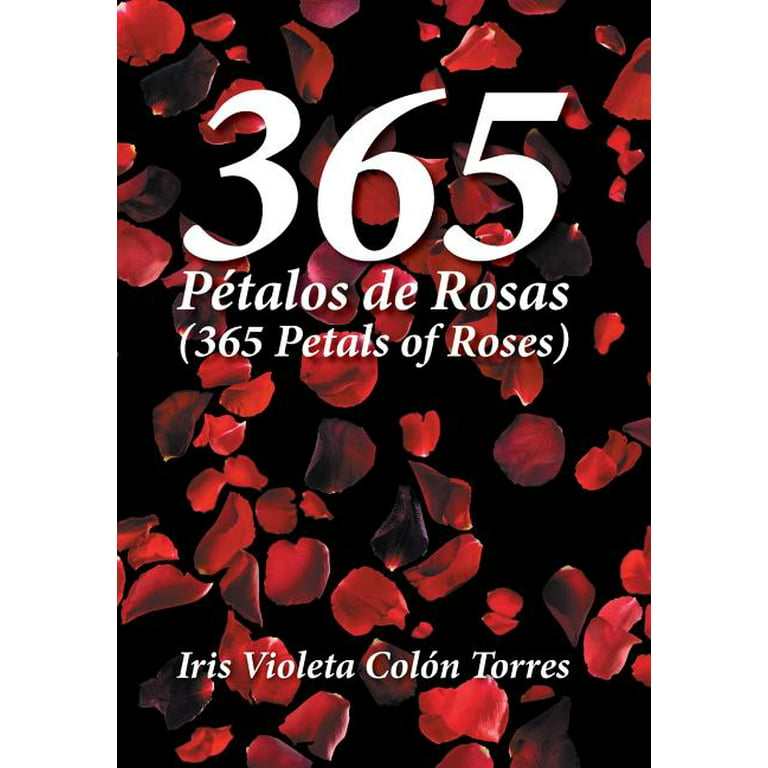 365 Pétalos de rosas (365 Petals of roses) (Hardcover)