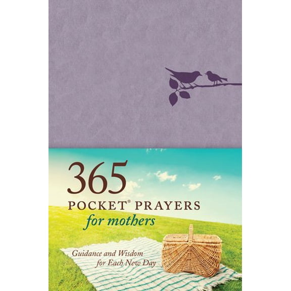 Pre-Owned 365 Pocket Prayers for Mothers: Guidance and Wisdom for Each New Day