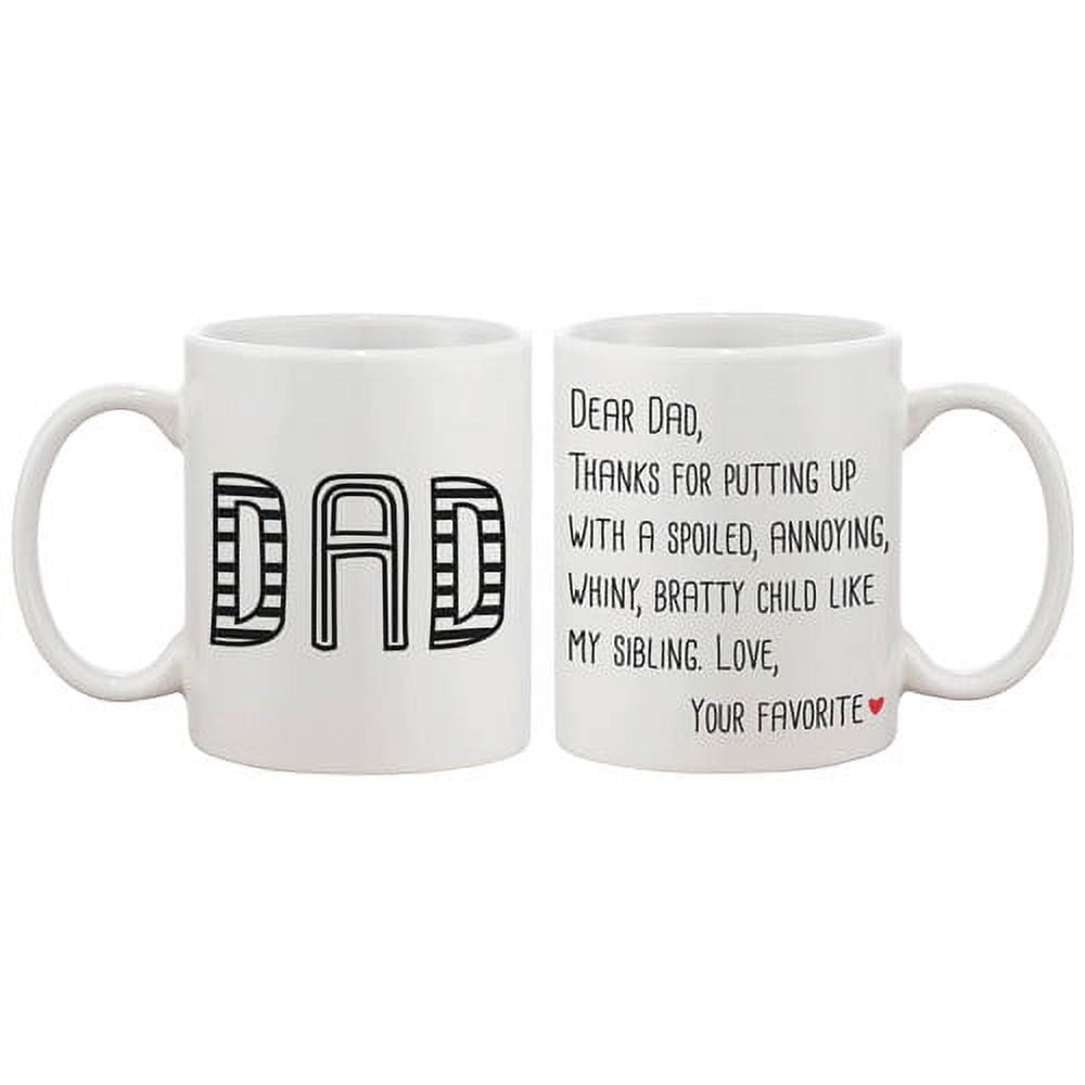 White Ceramic Dad Coffee Mug with Funny Message