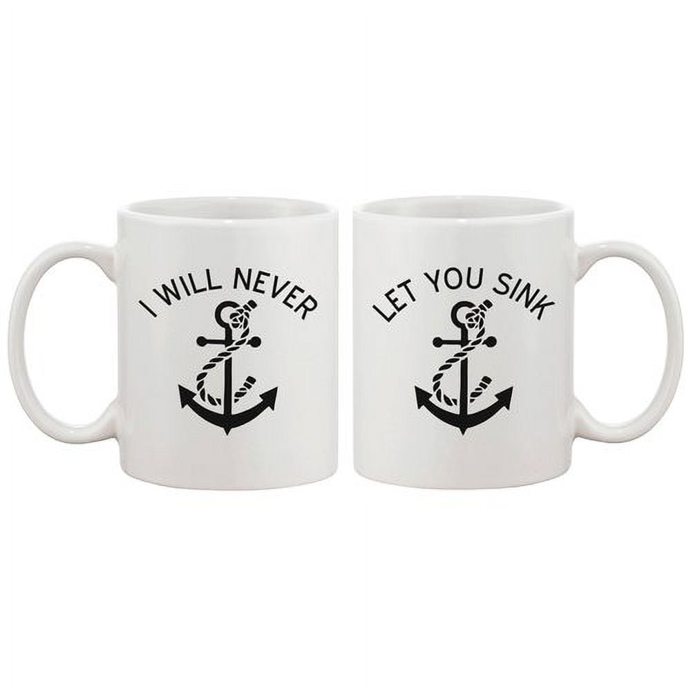 365 Printing Inc I Will Never Let You Sink 2 Piece Coffee Mug Set
