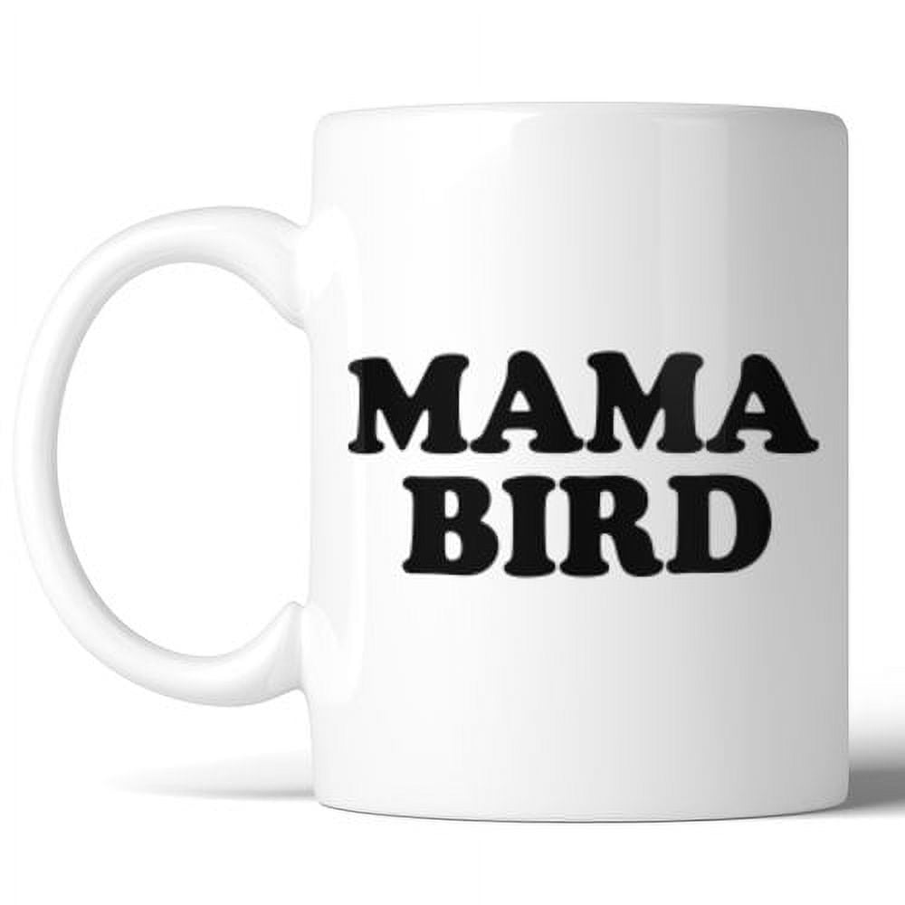 White Ceramic Mama Bird Mug for Mothers