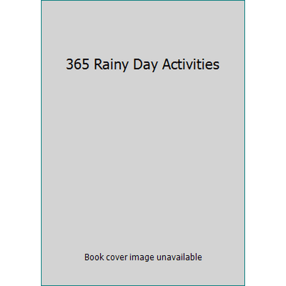Pre-Owned 365 Rainy Day Activities (Hardcover) 075254473X