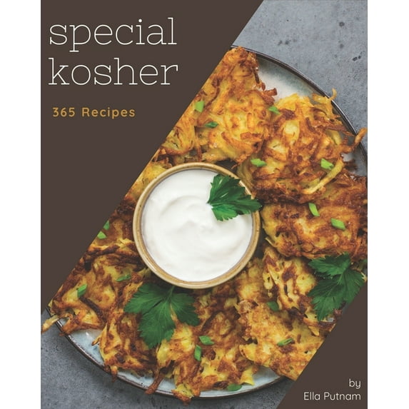 365 Special Kosher Recipes: A Kosher Cookbook for All Generation, (Paperback)