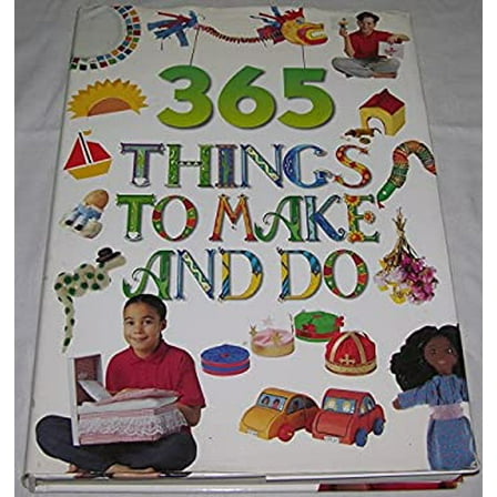 Pre-Owned 365 Things to Make and Do 9781840843316 Used