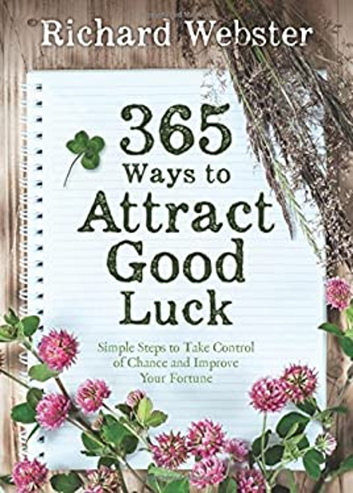 Luck Simple Pre-Owned 365 Ways to Attract Good Luck: Simple Steps to Take Control ...