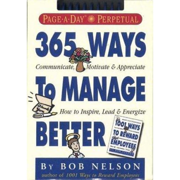 Pre-Owned 365 Ways to Manage Better Calendar (Page-a-Day Perpetuals) (Paperback) 0761108351 9780761108351