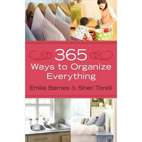 365 Ways to Organize Everything (Paperback)