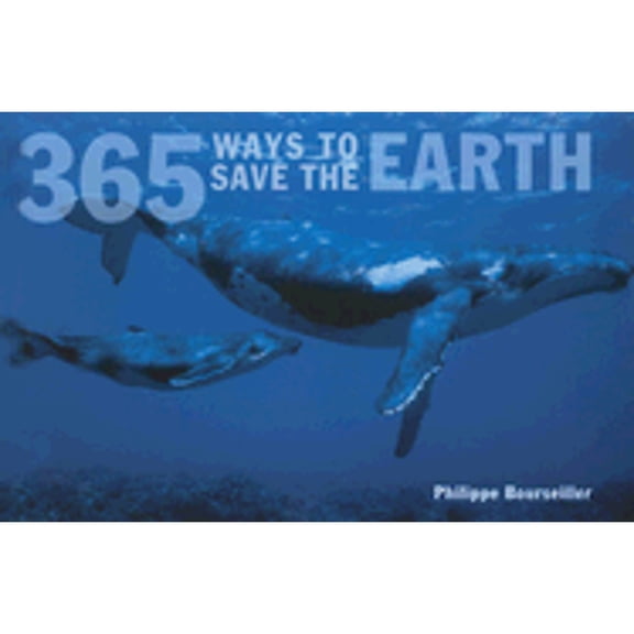 Pre-Owned 365 Ways to Save the Earth