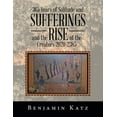 thumbnail image 1 of 365 Years of Solitude and Sufferings and the Rise of the Creators 2020-2385 (Paperback), 1 of 1