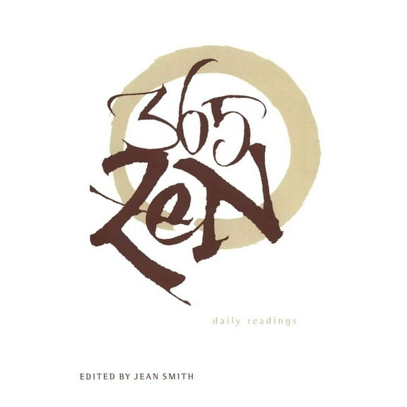 365 Zen: Daily Readings, (Paperback)