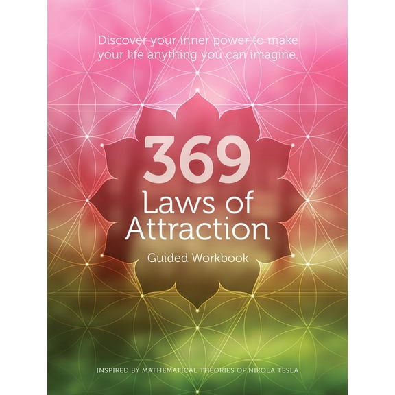 Pre-Owned 369 Laws of Attraction Guided Workbook: Discover Your Inner Power to Make Your Life Anything You Can Imagine (Paperback) 0785842101 9780785842101
