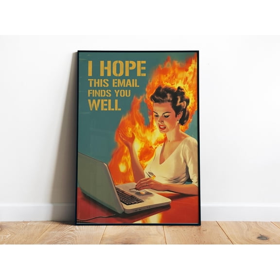 369 Prints Hope This Email Finds You Well Office Wall Art Printable Corporate Art Retro Office Cubicle Decor Fun Work Rrint Gift For Colleague UNFRAMED, 8x12