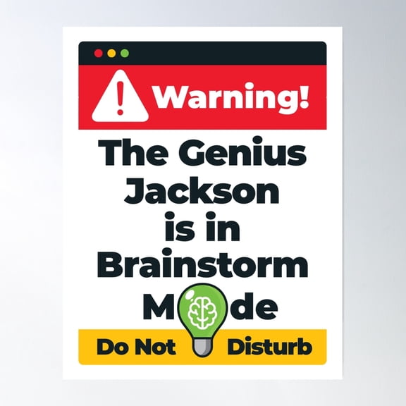 369 Prints Jackson Name - Warning The Genius Jackson Is In Brainstorm Mode- No Framed, Vintage Wall Art, Trendy Retro Print, Room Decor, Wall Art UNFRAMED, 16x24