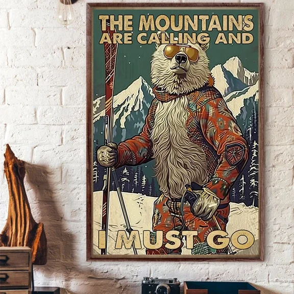369 Prints The Mountain Are Calling And I Must Go Cute Bear Ski- No Framed, Vintage Wall Art, Trendy Retro Print, Room Decor, Wall Art UNFRAMED, 12x18