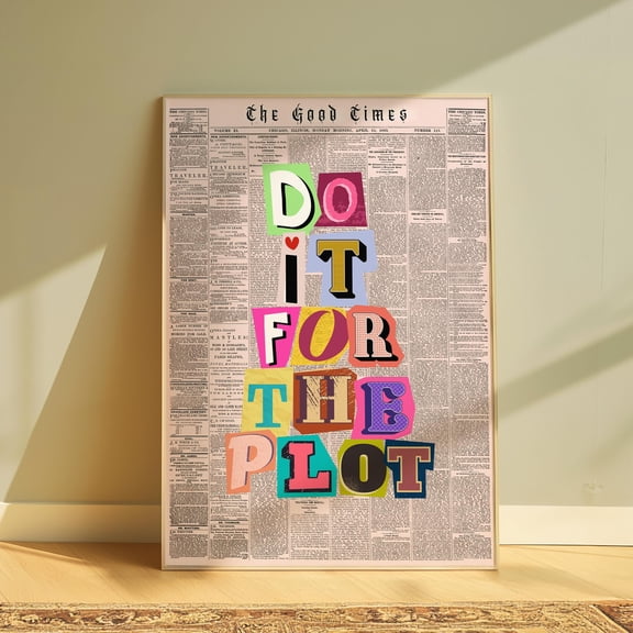 369 Prints Do It For The Plot Wall Art Retro Poster For Room Decor Aesthetic Quote Typography Poster For Girl Bedroom Printable Print Pink UNFRAMED, 8x12