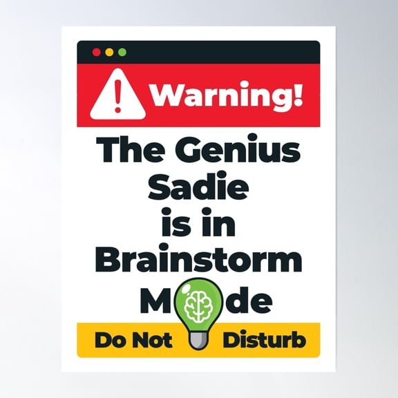 369 Prints Sadie Name - Warning The Genius Sadie Is In Brainstorm Mode- No Framed, Vintage Wall Art, Trendy Retro Print, Room Decor, Wall Art UNFRAMED, 8x12