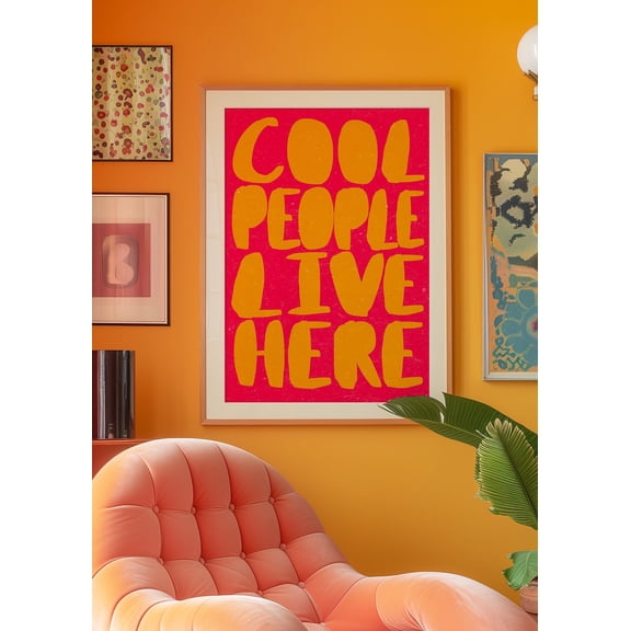 369 Prints cool People Live Here, Typography Print, Dopamine Decor, Trendy Poster, Psychedelic Wall Art, Aesthetic Print, Trippy Print, Orange Wall Art UNFRAMED, 16x24