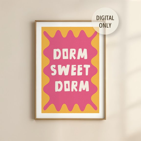 369 Prints dorm Sweet Dorm Poster | Fun Student Room Decor | Campus Room Wall Art Print UNFRAMED, 12x18