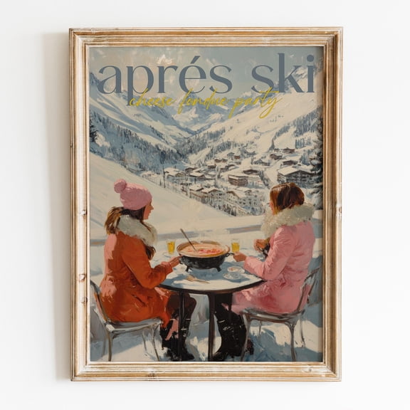 369 Prints aprés Ski Girly Wall Art, Cheese Fondue Party Poster, Preppy Ski Lodge Wall Decor, Vintage Winter Holiday Poster UNFRAMED, 8x12